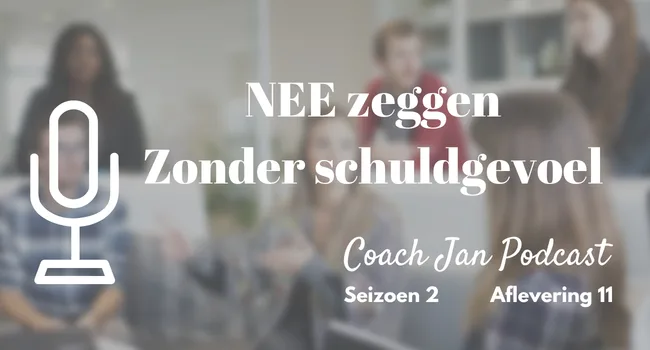 Hoes van aflevering 11 met Nee zeggen zonder schuldgevoel