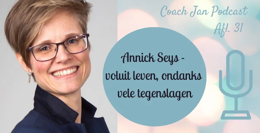 Hoes van aflevering 31 met Annick Seys